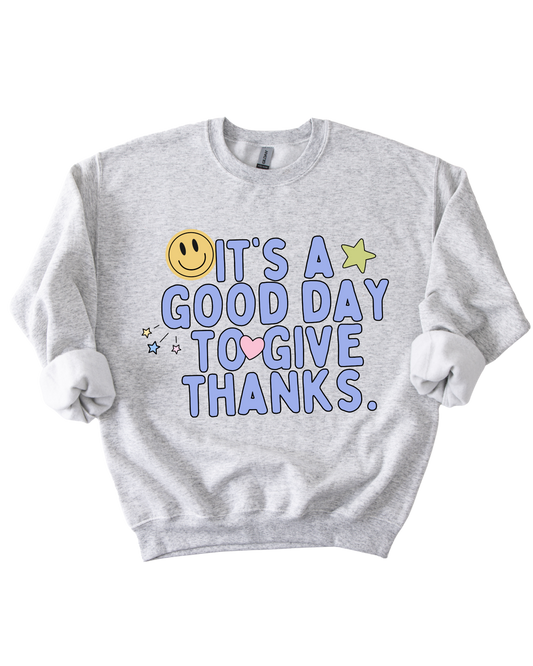 It's A Good Day to Give Thanks